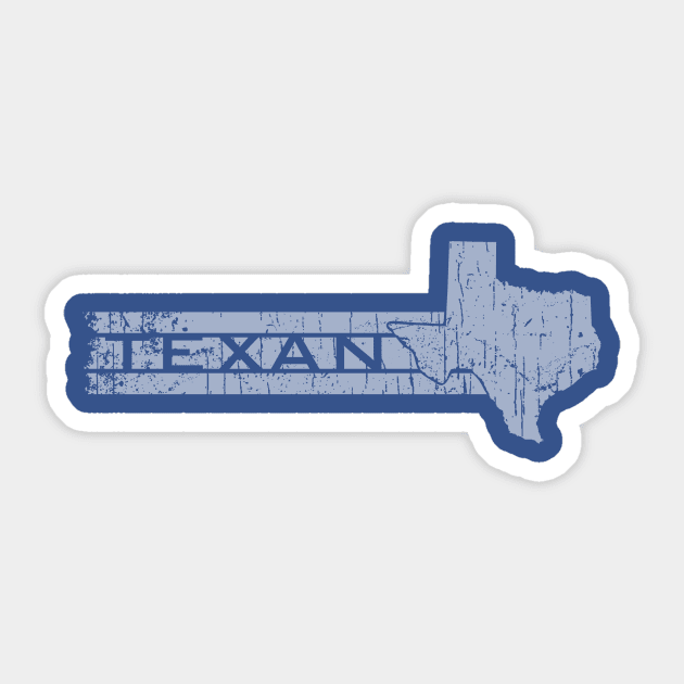 Texan Sticker by rexraygun